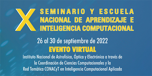 En este momento estás viendo INAOE y CONACyT realizarán un seminario virtual sobre Aprendizaje e Inteligencia Computacional
